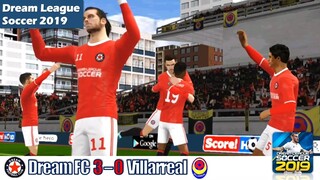 Dream League Soccer HIGHLIGHTS | DREAM FC VS VILLARREAL (3-0) ELITE CUP QF