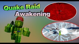 Roblox - Quake Raid - Showcase Quake AwaKening - Blox Fruits