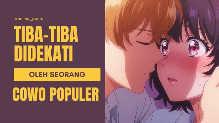 Kisah Cinta antara Cewe Introvert dengan Cowo Tampan dan Populer yang Bikin Baper Parah! 🥹❤️