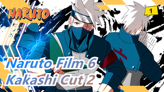 [NARUTO| Film 6]Potongan Hatake Kakashi 2_B