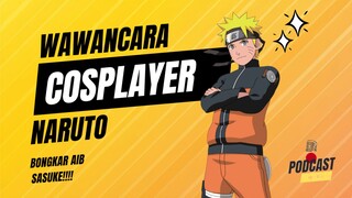 WAWANCARA COSPLAY NARUTO