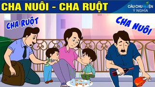 CHA NUÔI CHA RUỘT - Phim Hoạt Hình - Truyện Cổ Tích - Quà Tặng Cuộc Sống - Khoảnh Khắc Kỳ Diệu