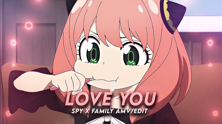 Let Me Love You I Anya Spy X Family [AMV/Edit]