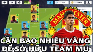 Tốn bao nhiêu vàng và thời gian để sở hữu Team Man United trong Dream League Soccer 2021