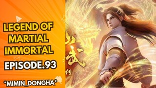 Legend Of Martial Immortal*Eps.93