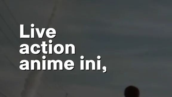 Udah ada yang nonton live action anime ini? 👀