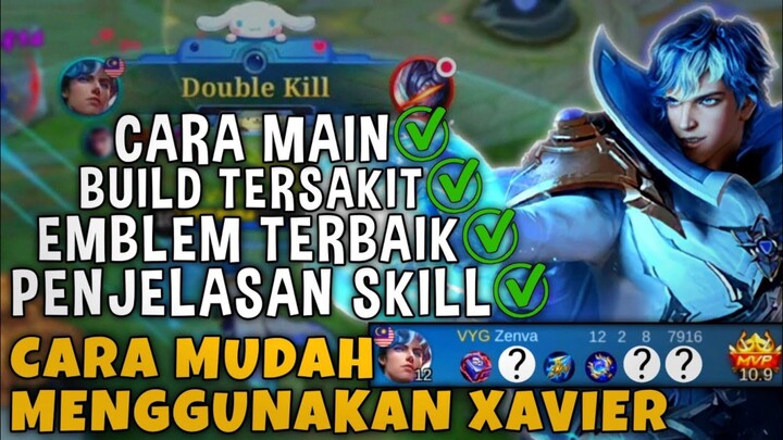 cara main combo xavier ! item & build xavier tersakit 2023 ! tutorial & gameplay xavier