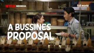 a bussines proposal full movie