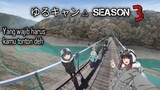 Yuru Camp Season 3, Anime hiling yang wajib kalian tonton nihh!!