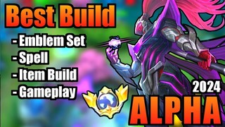 ALPHA BEST BUILD 2024 | TOP 1 GLOBAL ALPHA BUILD | ALPHA - GAMEPLAY | MLBB (Part 2)