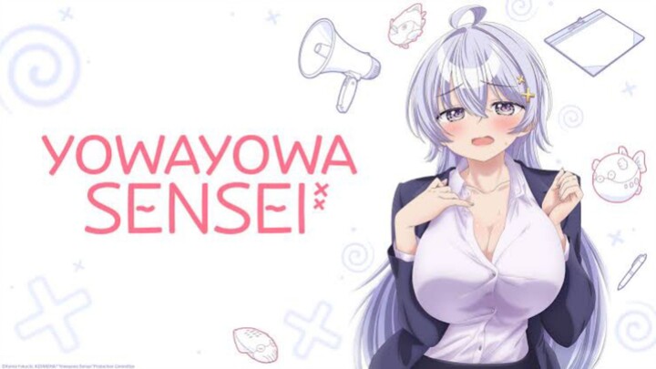 3 FAKTA MENARIK YOWA YOWA SENSEI YANG WAJIB KAMU TAHU!