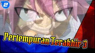 Zeref! Acnologia! | Pertempuran Terakhir 3_2