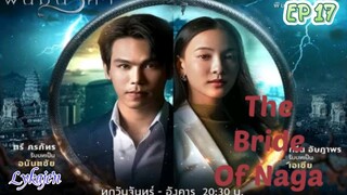 🇹🇭THE BRIDE OF NAGA EP 17(engsub)2023