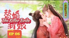 🇨🇳 The Killer Bride [EP06]