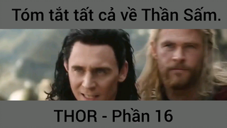 Tóm tắt tất cả về Thần Sấm Thor phần 16