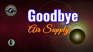 Goodbye (karaoke) - Air Supply