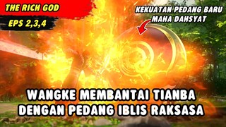 WANGKE MEMBANTAI TIANBA DENGAN PEDANG IBLIS RAKSASA | The Rich God