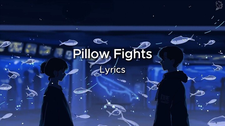 oren - Pillow Fights (Lyrics)