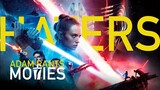 The Rise of Skywalker Spoilers + Haters Rant - Adam Rants Movies