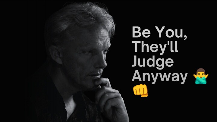 Be You, They'll Judge Anyway 🙅‍♂️👊.......#motivation #ulric #mindsetmatters #motivateyourself #con