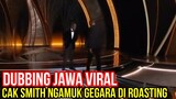 WILL SMITH NGAMUK ABIS DI ROASTING | DUBBING JAWA VIRAL