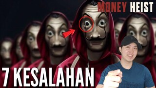 7 KESALAHAN MONEY HEIST