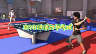 Playing Table Tennis with VR Glasses
