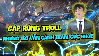 [THROWTHI] Xui Xẻo Gặp Rừng Troll Nhưng Không Sao Việc Gì Khó Có Tèo Lo