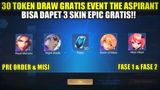 CARA DAPATKAN 30 PASS TOKEN DRAW GRATIS EVENT ASPIRANT UNITE MLBB!! DAPET 3 SKIN EPIC GRATIS