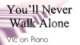 You'll Never Walk Alone