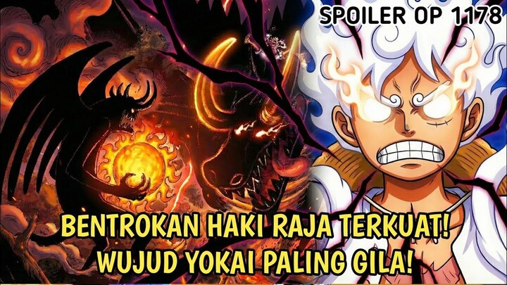 SPOILER ONE PIECE 1178 - GILA! WUJUD YOKAI GUNKO! IMU GUNAKAN HAKI RAJA SETARA J
