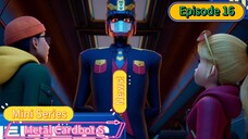 Metal Cardbot S Mini Series (Episode 16)