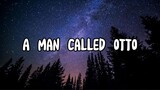 A Man Called Otto (Lyrics)