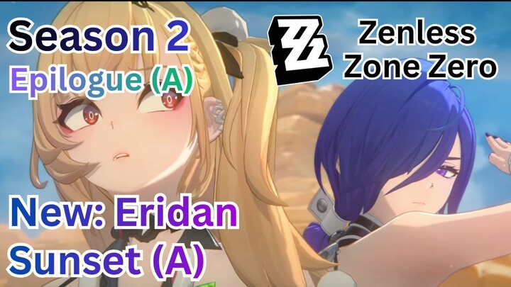 Phaethon Story - Season 2 Epilogue (A): New: Eridan Sunset (A) | Zenless Zone Zero