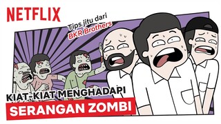 Ini yang Dilakukan BKR Brothers Kalo Ketemu Zombi | NETFLIX x TAHILALATS | Ep 2