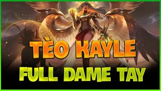 [THROWTHI]Tèo Kayle đi Top lên full dame tay quạt chả cực mạnh