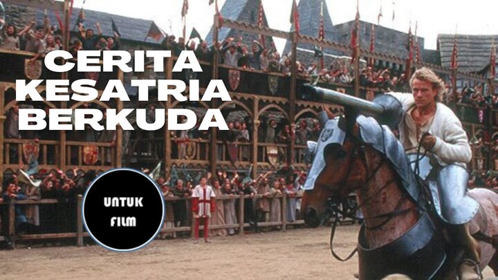 SIAPAPUN BISA MENJADI APAPUN - Alur Cerita Film A Knight's Tale 2001