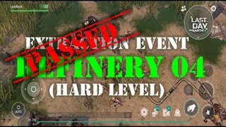 PASSED! REFINERY 04  (HARD LEVEL) |NEW DEFENSE SET UP | season 21 - LDOE: Survival