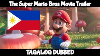 If The Super Mario Bros Movie Trailer was FILIPINO DUBBED!