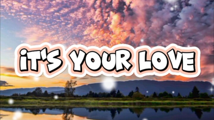 its your love lyrics