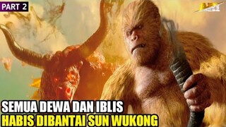 ⏩SUN WUKONG VS RAJA IBLIS‼️ Alur Cerita Film Sunwukong