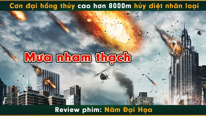 Cơn đại hồng thủy cao 8000m hủy diệt nhân loại - review phim