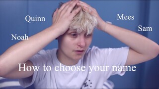 how i choose my name and how to pick yours! non-binary trans