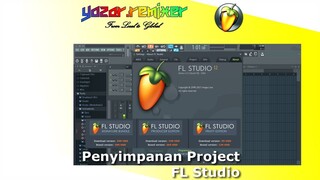 Penyimpanan Project FL Studio