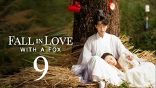 EP9 Fall in Love with a Fox (2024)