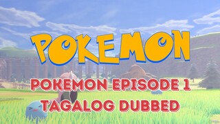 Pokemon Sun &  Moon | Episode 1 | Tagalog Dubbed