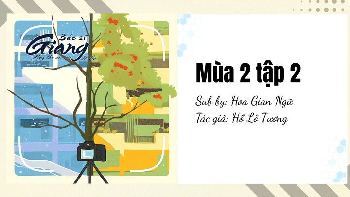 KTT BÁC SĨ GIANG MANG THAI CON CỦA ĐỐI THỦ---MÙA 2 TẬP 2