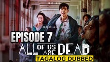 All of Us Are Dead Episode 7 Tagalog