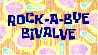 Spangebob Squarepants - Rock A Bye Bivalve |Malay Dub|