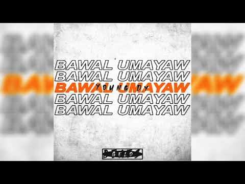 Young Dy - Bawal Umayaw (Prod. Gelo)